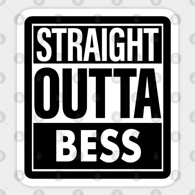 Bess Name Straight Outta Bess Sticker by ThanhNga